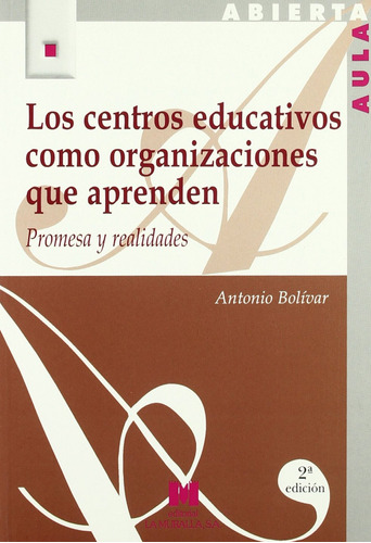 Centros Educativos Organizaciones Que Aprenden Bolivar, Anto