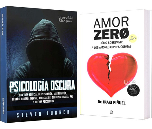 Psicología Oscura - S. Turner + Amor Zero - Dr. Iñaki Piñuel