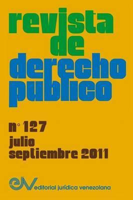 Libro Revista De Derecho Publico (venezuela), No. 127, Ju...