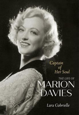 Libro Captain Of Her Soul : The Life Of Marion Davies - L...