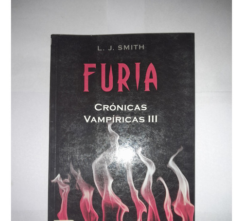 Furia. Cronicas Vampiricas 3 - L. J. Smith-b48