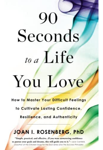 Libro:  90 Seconds To A Life You Love