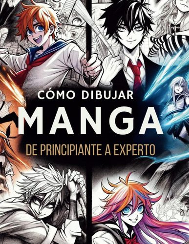 Cómo Dibujar Manga Y Anime Para Principiantes: Aprende 71pje