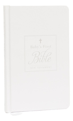 Libro Kjv, Baby's First New Testament, Hardcover, White, ...