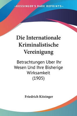 Libro Die Internationale Kriminalistische Vereinigung: Be...