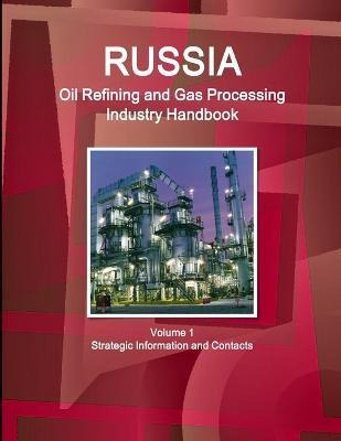 Libro Russia Oil Refining And Gas Processing Industry Han...