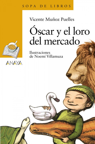 Libro Oscar Y El Loro Del Mercado - Munoz Puelles, Vicente