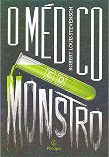 O Médico E O Monstro, De Stevenson, Robert Louis. Editora Principis, Capa Mole Em Português