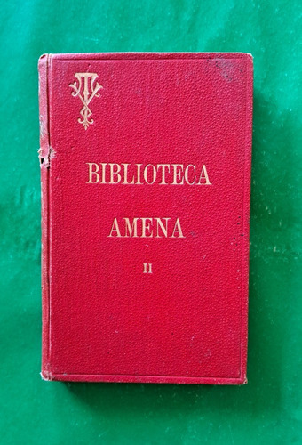 Biblioteca Amena  Tomo Ii . P. Víctor Van Tricht