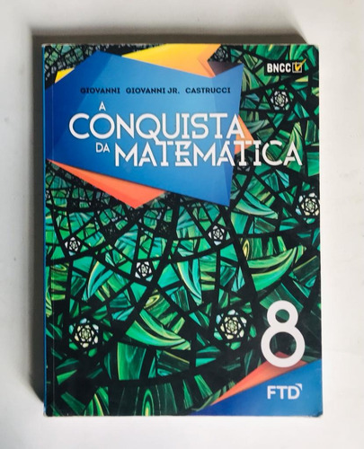 A Conquista Da Matemática - 8º Ano 