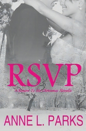 Rsvp, De Anne L Parks. Editorial Anne L Parks Author, Tapa Blanda En Inglés