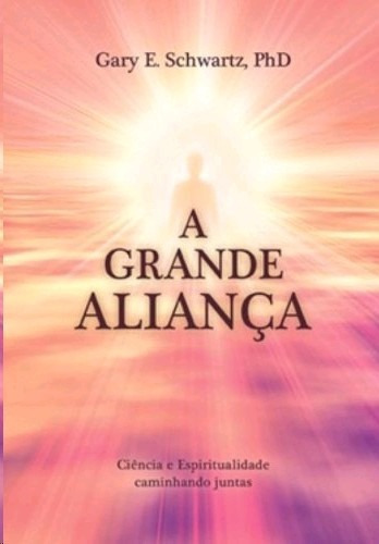 Grande Alianca, A, De Schwartz. Editora Vida E Consciencia, Capa Mole Em Português, 2012