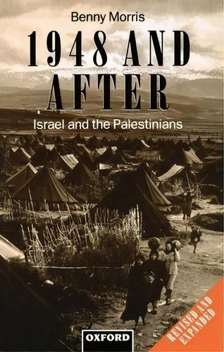 1948 And After, De Benny Morris. Editorial Oxford University Press, Tapa Blanda En Inglés