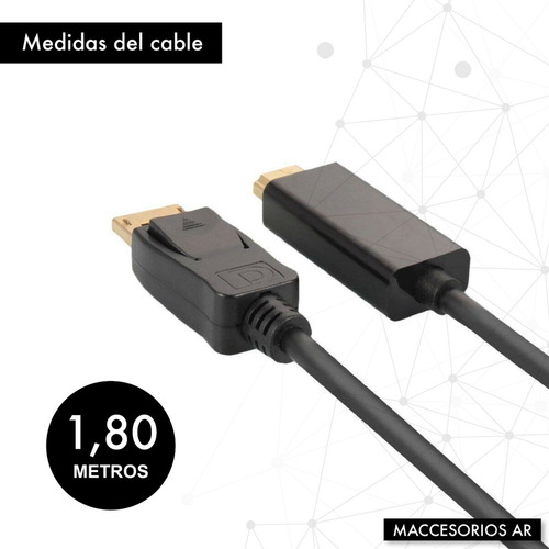 Imagen 5 de 10 de Cable Adaptador Displayport A Hdmi - Full Hd 1080p
