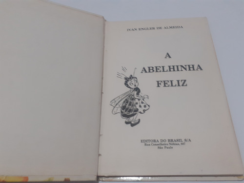 A Abelhinha Feliz Ivan Engler De Almeida (Usado)