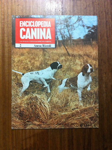 Enciclopedia Canina Fascículo Nº 2