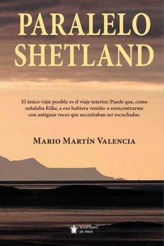 Paralelo Shetland - Mario Martín Valencia