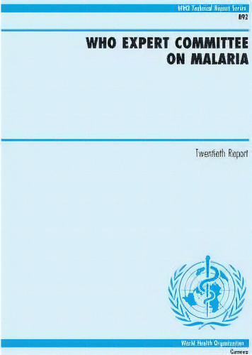 Who Expert Committee On Malaria, De World Health Organization(who). Editorial World Health Organization, Tapa Blanda En Inglés