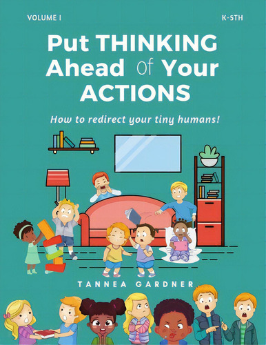 Put Thinking Ahead Of Your Actions, De Beckum, Laquisha. Editorial Lightning Source Inc, Tapa Blanda En Inglés