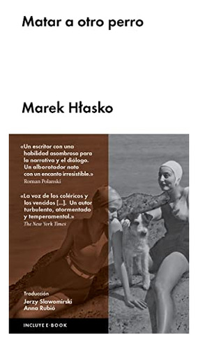 Libro Matar A Otro Perro De Hlasko Marek