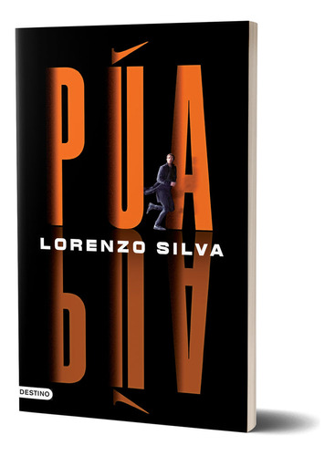 Libro Púa - Lorenzo Silva - Destino