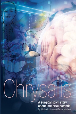 Libro Chrysalis: A Surgical Sci-fi Story About Immortal P...