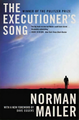 The Executioner's Song, De Norman Mailer. Editorial Time Warner Trade Publishing, Tapa Blanda En Inglés
