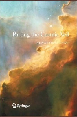 Libro Parting The Cosmic Veil - Kenneth R. Lang