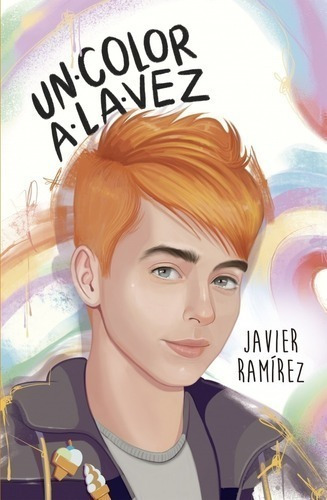 Libro - Un Color A La Vez - Javier Ramirez