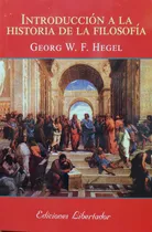 Comprar Introducción A La Historia De La Filosofía Hegel Libertado^