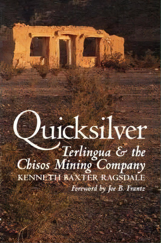 Quicksilver, De Ragsdale. Editorial Texas A & M University Press, Tapa Blanda En Inglés