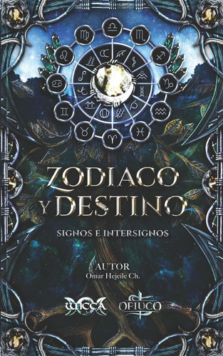 Libro Zodiaco Y Destino: Signos E Intersignos