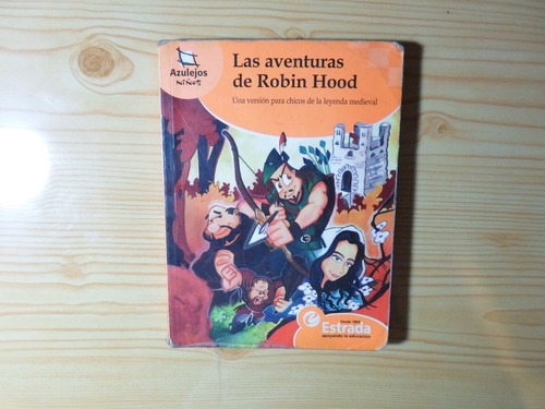 Las Aventuras De Robin Hood - Claudio Weissfeld