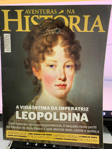 Revista Aventuras Na História Mai2015 Ed 142 Imp. Leopoldin