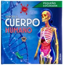Comprar Pequeño Explorador: Conoce el Cuerpo Humano.: Libro Infantil Pequeño Explorador : Conoce el cuerpo humano, de Juan García. Editorial Silver Dolphin (en español), tapa dura en español, 2022