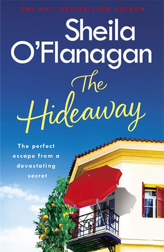 The Hideaway : There's No Escape From A Shocking Secret -...