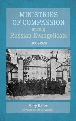 Libro Ministries Of Compassion Among Russian Evangelicals...