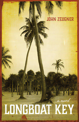 Longboat Key, De Zeugner, John. Editorial Resource Pubn, Tapa Dura En Inglés
