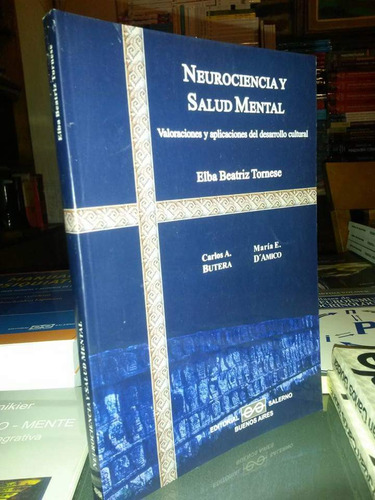 Neurociencia Y Salud Mental Colección Psiquiatria Tornese Sl