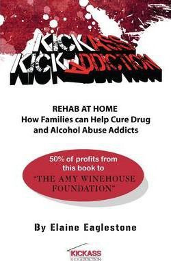 Libro Kick Ass Kick Addiction - M. Elaine Eaglestone
