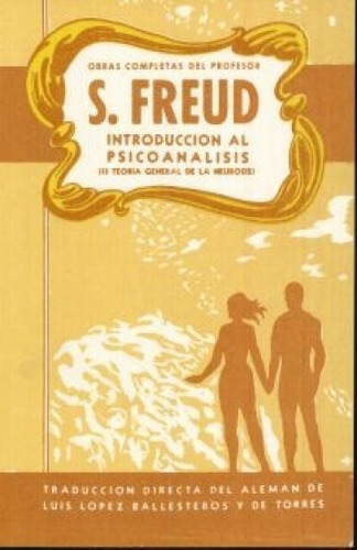 Introduccion Al Psicoanalisis 2 Sigmund Freud Izta Don86