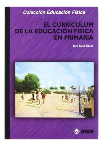 El Curriculum De La Educacion Fisica En Primaria