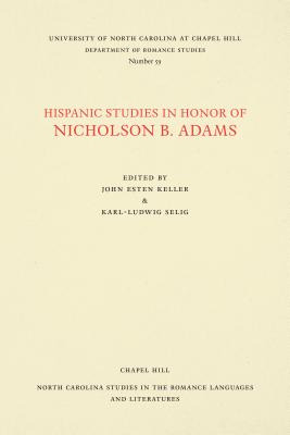 Libro Hispanic Studies In Honor Of Nicholson B. Adams - K...