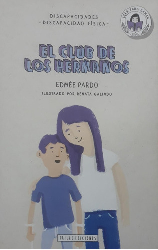 Leer Para Sanar - El Club De Los Hermanos - Edmée Pardo