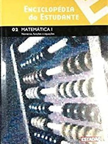 Livro Enciclopédia Do Estudante - Matemática I