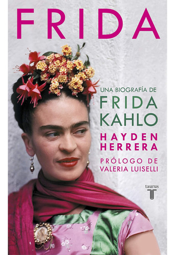 Libro: Frida Frida: Una Biografía De Frida Kahlo (español)