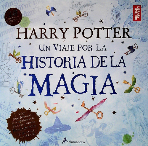 Harry Potter Un Viaje Por La Historia De La Magia / Rowling