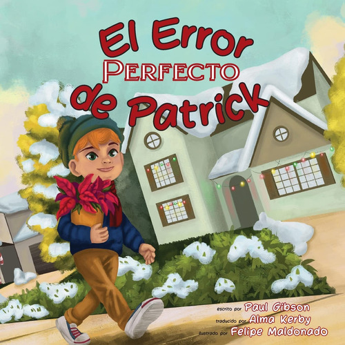 El Error Perfecto De Patrick (spanish Edition) 