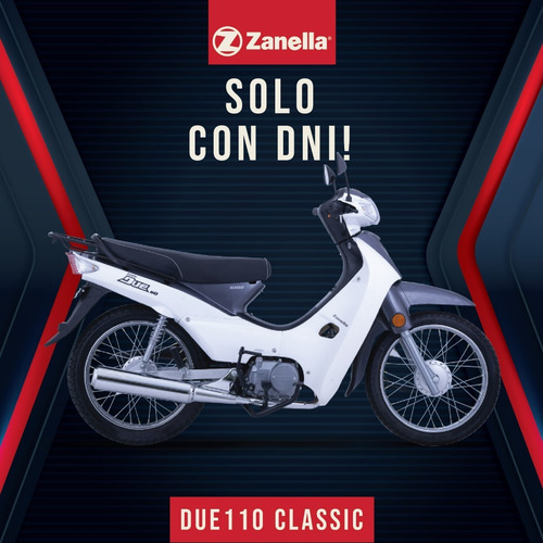 Imagen 1 de 17 de Zanella Due Classic 110 Solo Con Dni - Unicomoto Canning