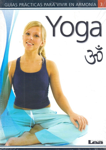 Yoga - Guías Practicas Para Vivir En Armonía (tg)